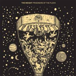 The Weight : Prisoners of the Flock